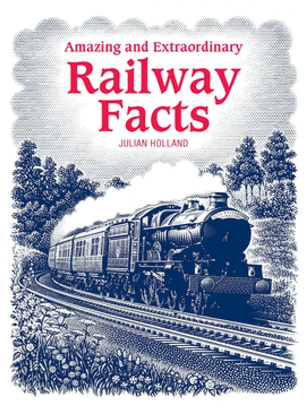 Big bigCover of Amazing & Extraordinary Railway Facts