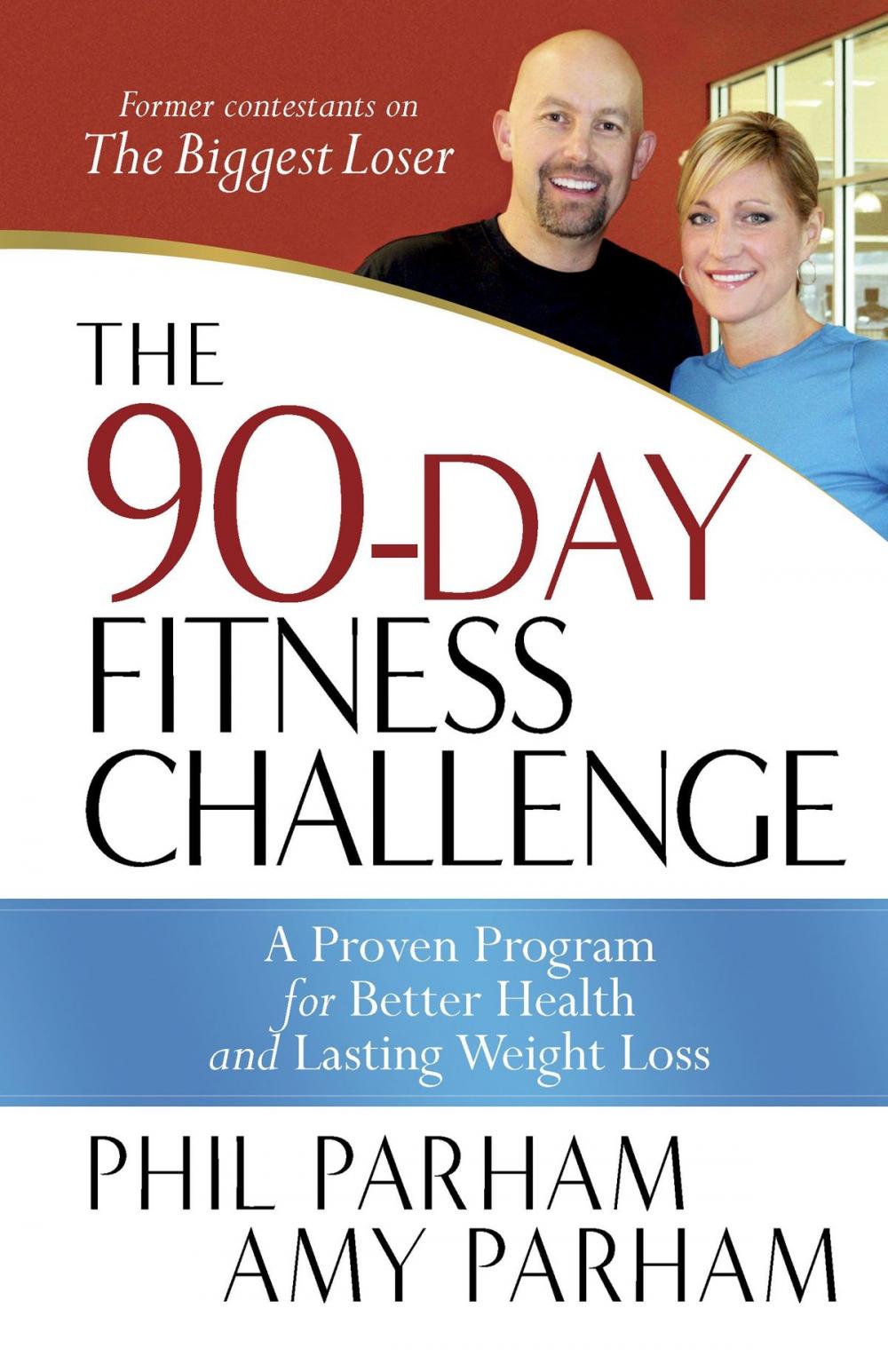 Big bigCover of The 90-Day Fitness Challenge