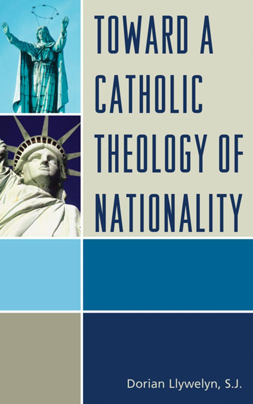 Big bigCover of Toward a Catholic Theology of Nationality