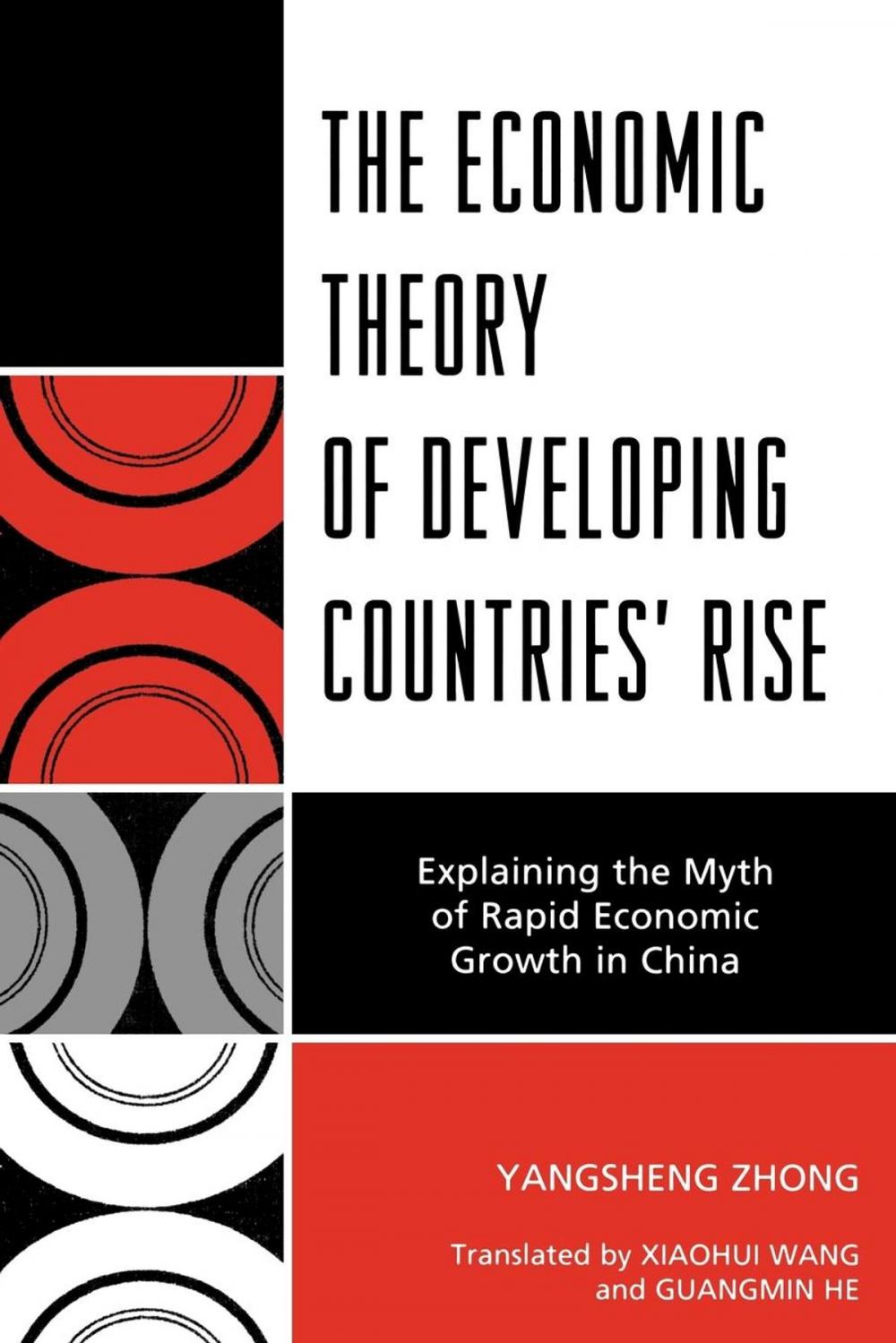 Big bigCover of The Economic Theory of Developing Countries' Rise