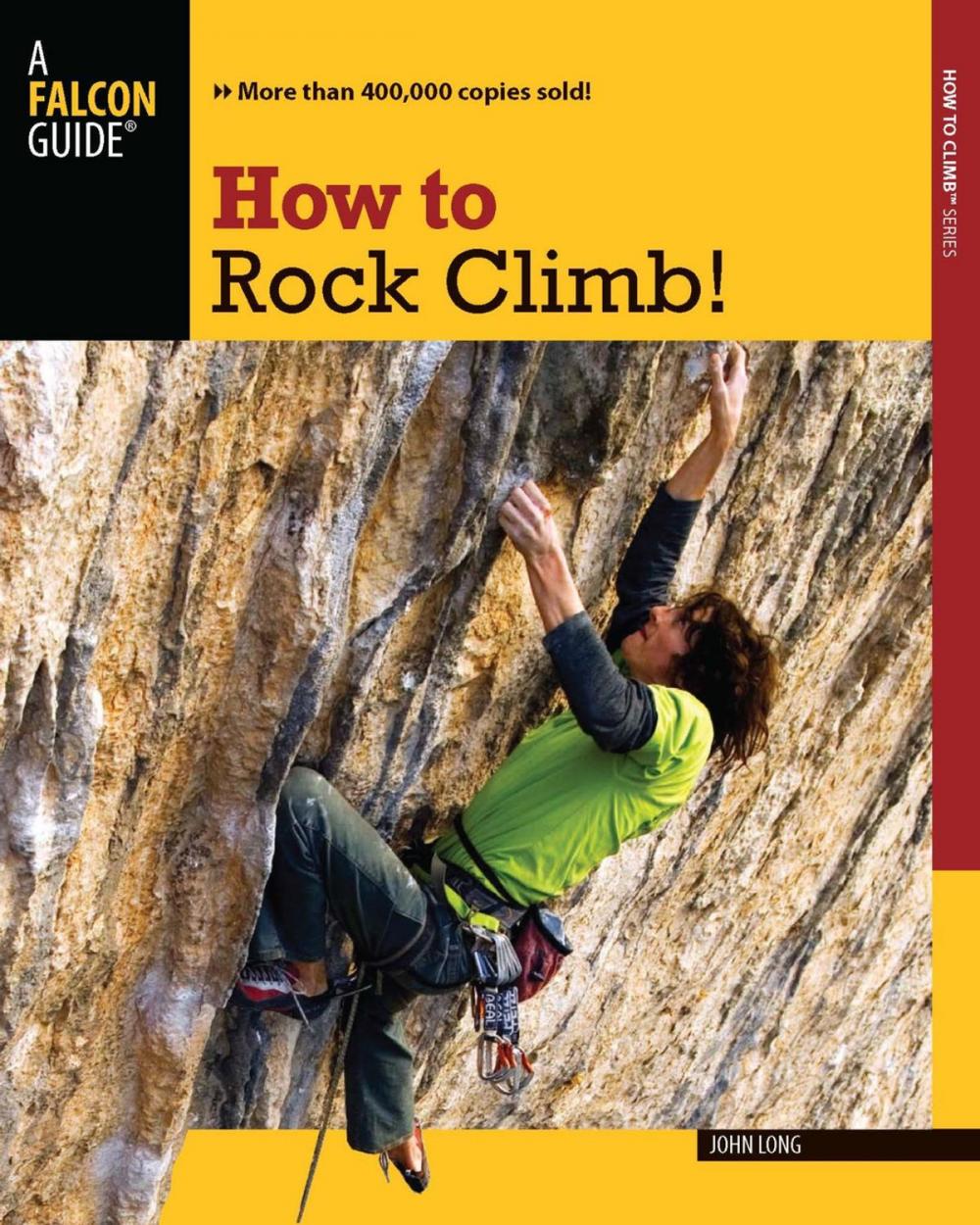 Big bigCover of How to Rock Climb!