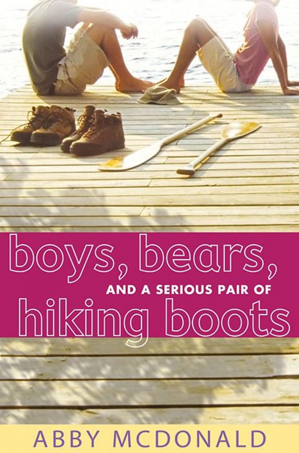 Big bigCover of Boys Bears and a Serious Pair of Hiking Boots