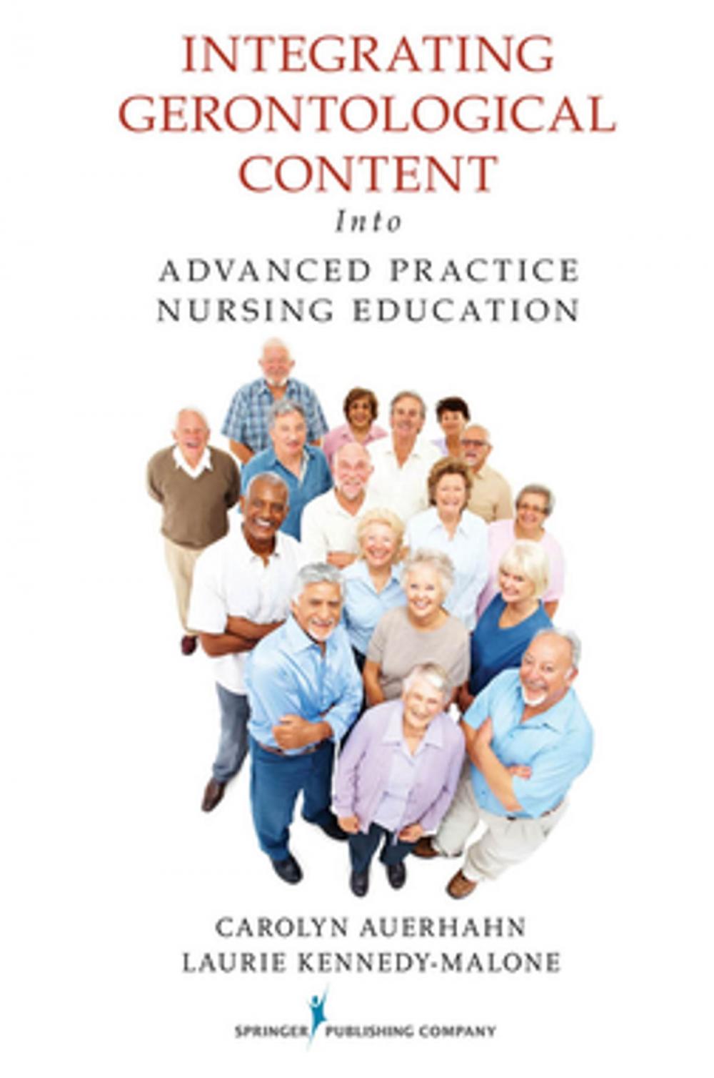 Big bigCover of Integrating Gerontological Content Into Advanced Practice Nursing Education