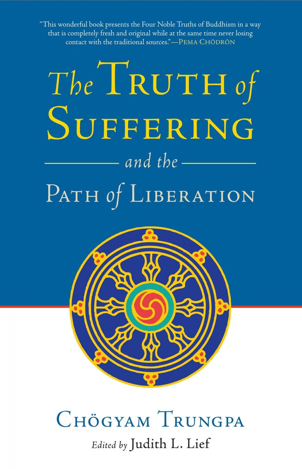 Big bigCover of The Truth of Suffering and the Path of Liberation