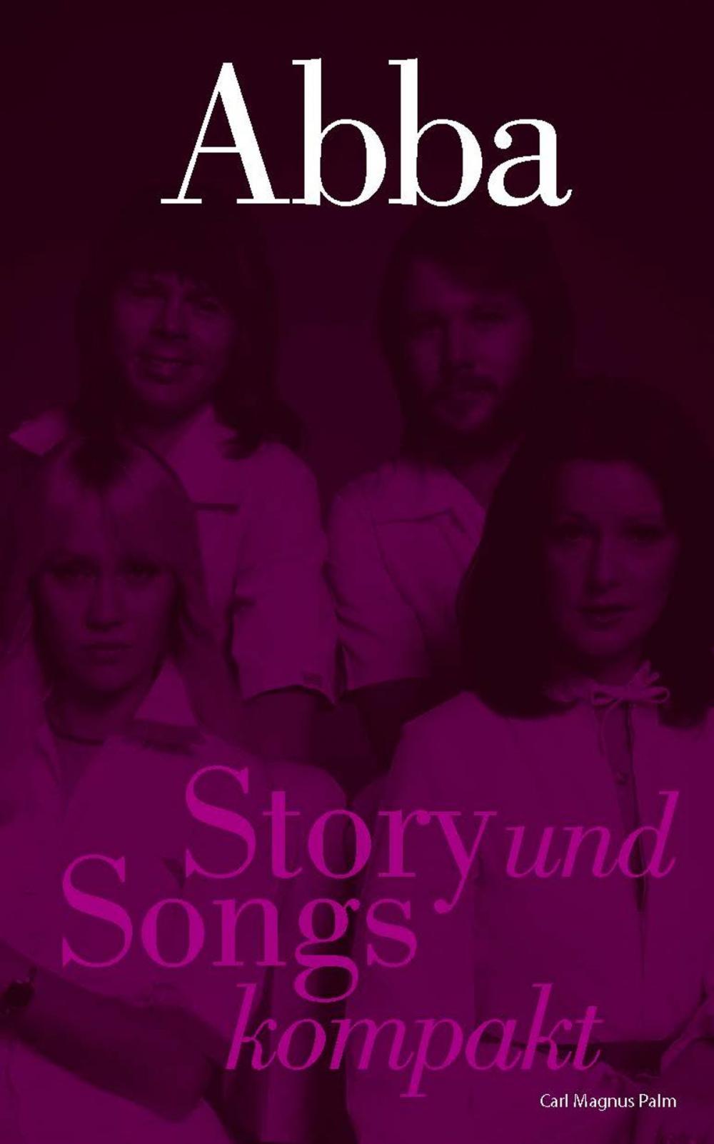 Big bigCover of ABBA: Story und Songs kompakt