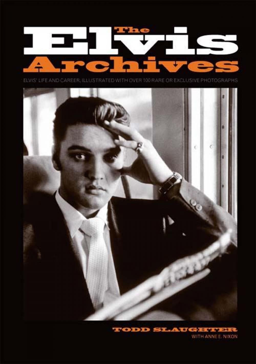 Big bigCover of Todd Slaughter: The Elvis Archives (Paperback Edition)