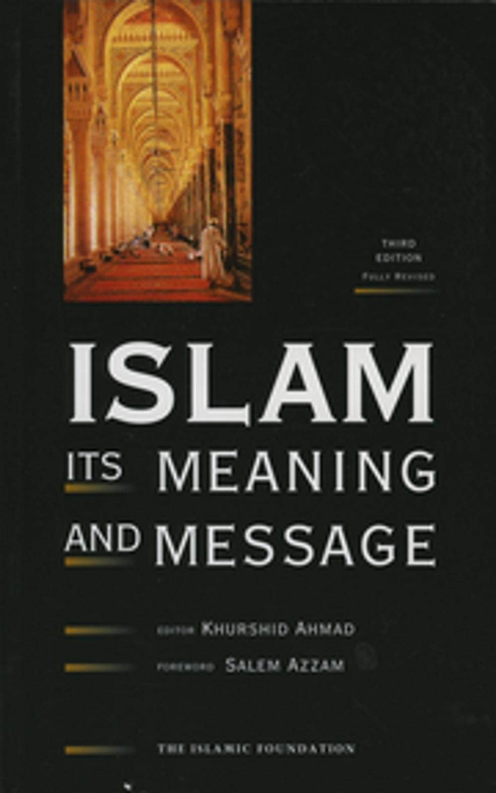 Big bigCover of Islam: Its Meaning and Message