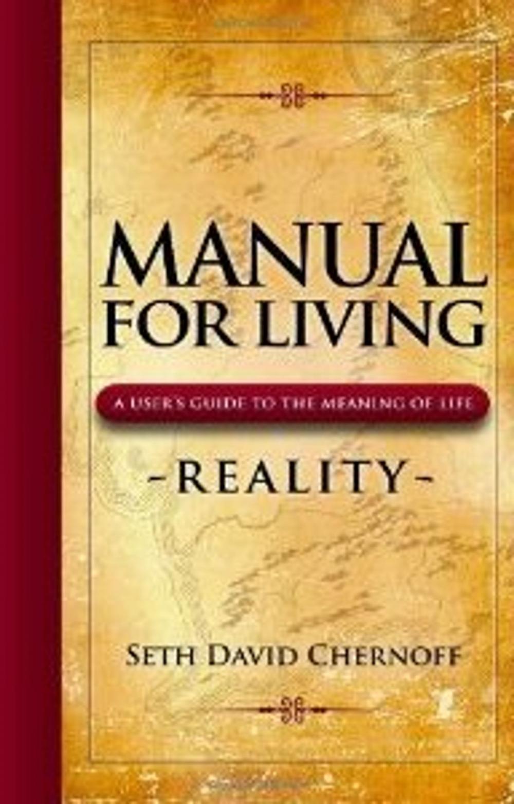 Big bigCover of Manual For Living: REALITY A User's Guide to the Meaning of Life