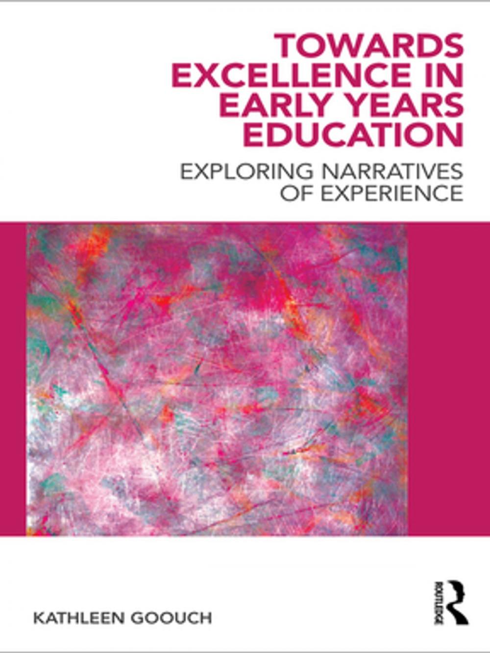 Big bigCover of Towards Excellence in Early Years Education