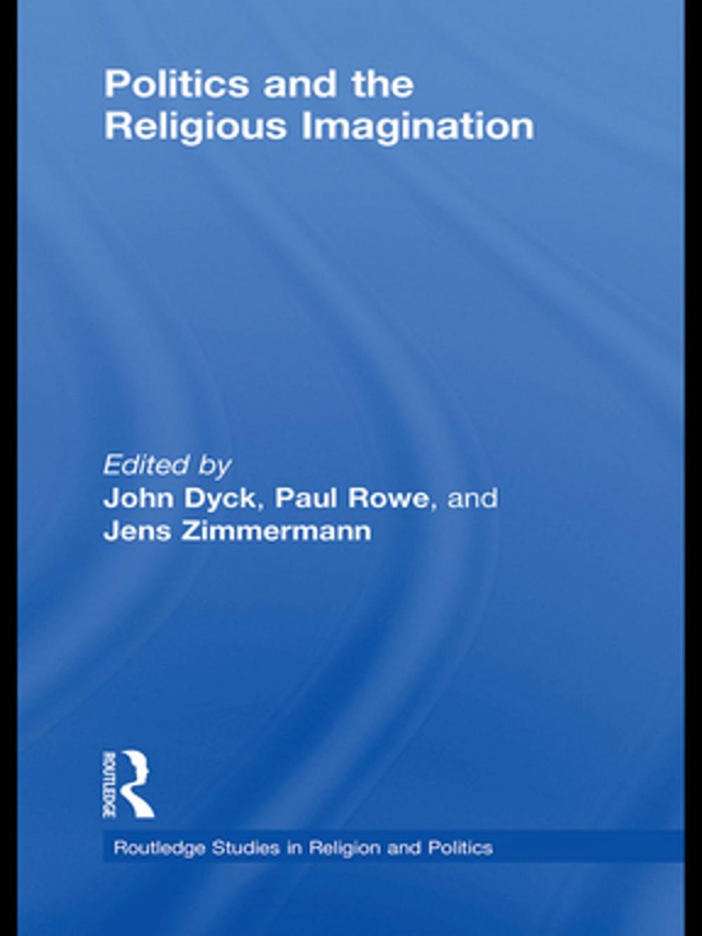 Big bigCover of Politics and the Religious Imagination