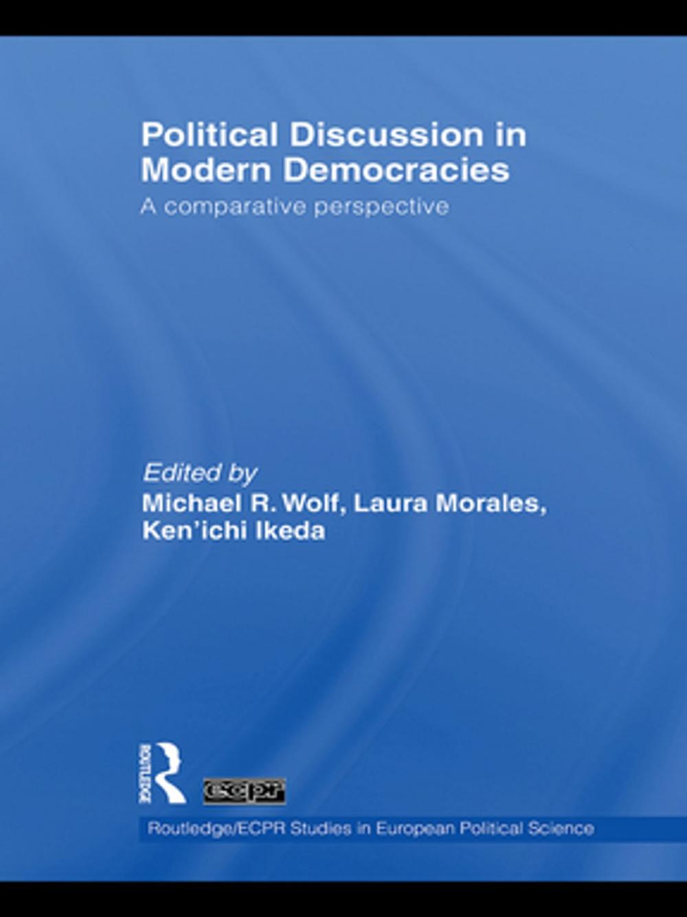 Big bigCover of Political Discussion in Modern Democracies