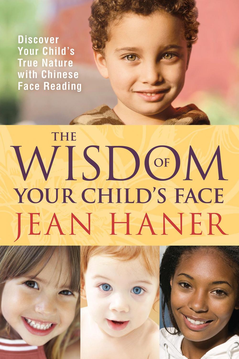 Big bigCover of The Wisdom of Your Child's Face