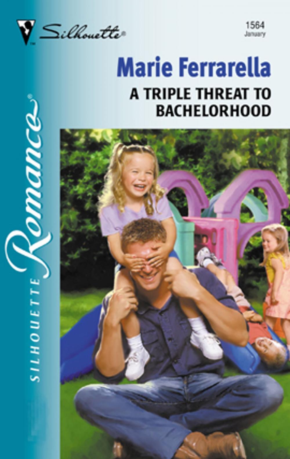 Big bigCover of A Triple Threat to Bachelorhood