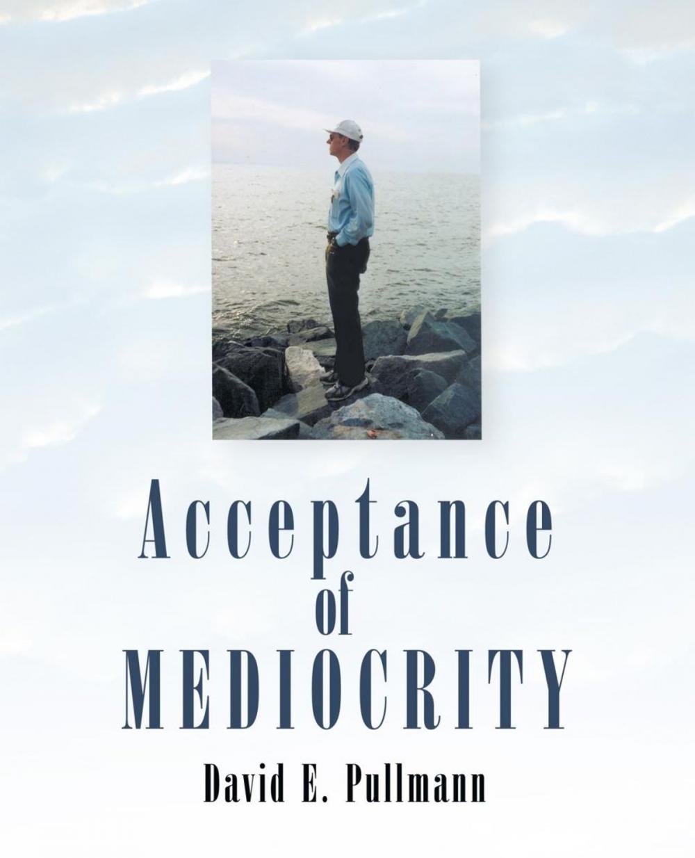 Big bigCover of Acceptance of Mediocrity