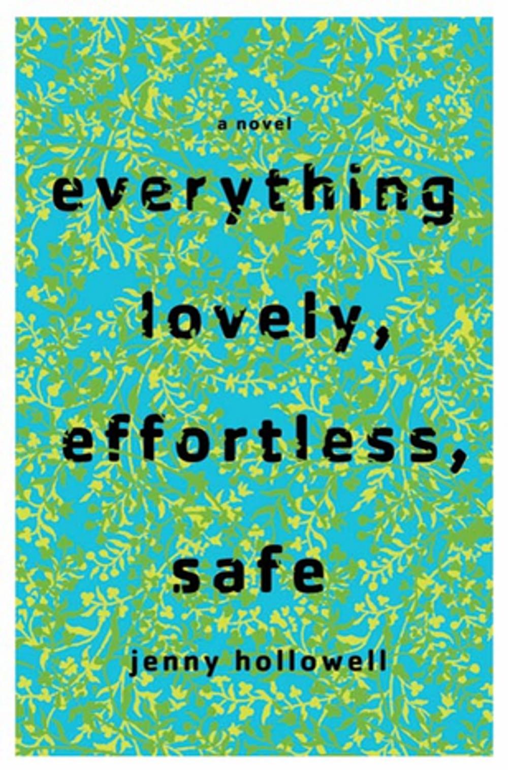 Big bigCover of Everything Lovely, Effortless, Safe