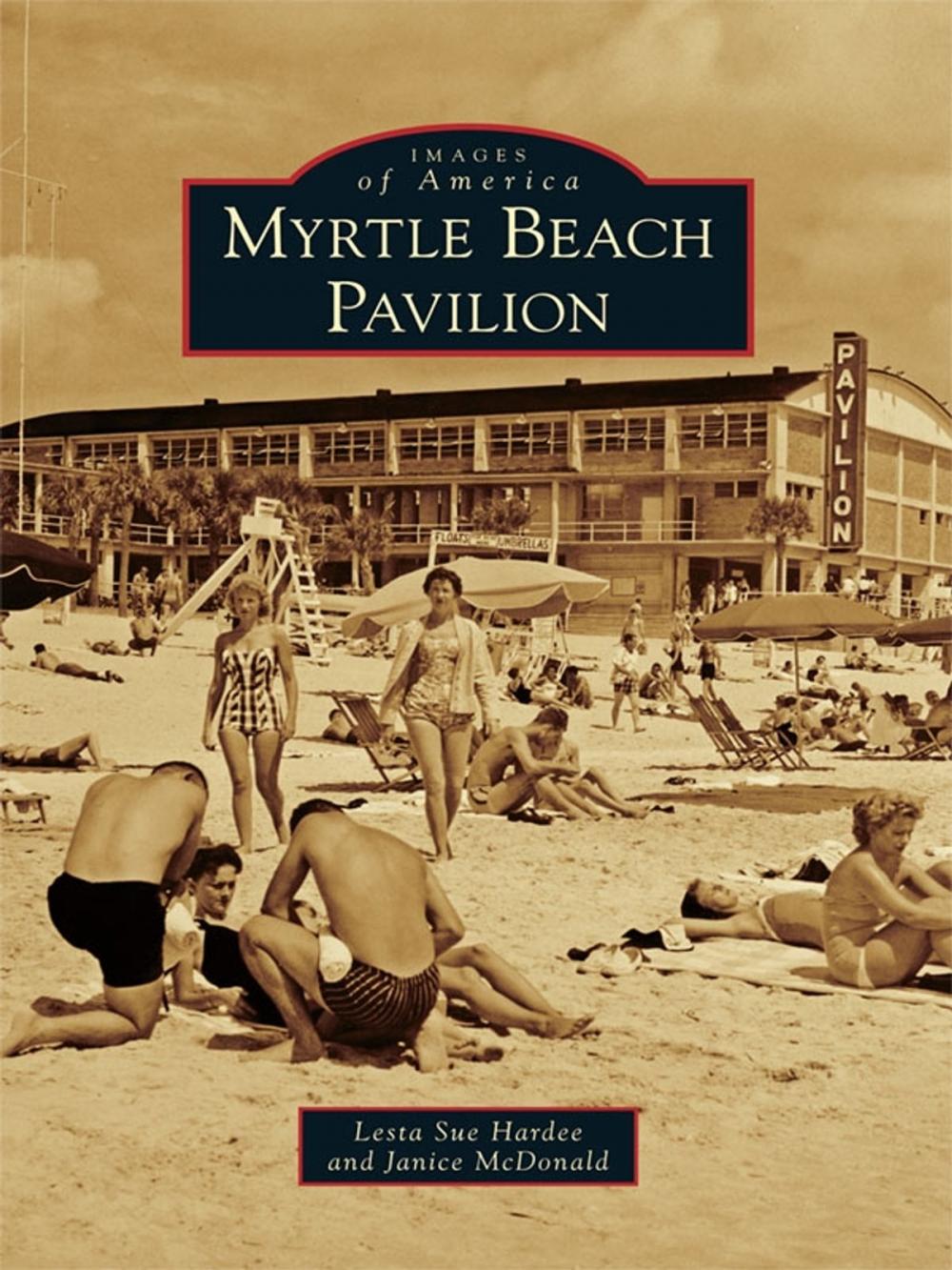 Big bigCover of Myrtle Beach Pavilion