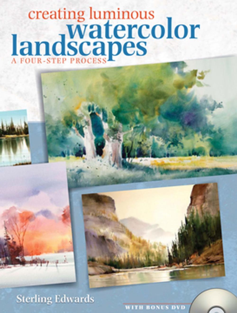 Big bigCover of Creating Luminous Watercolor Landscapes