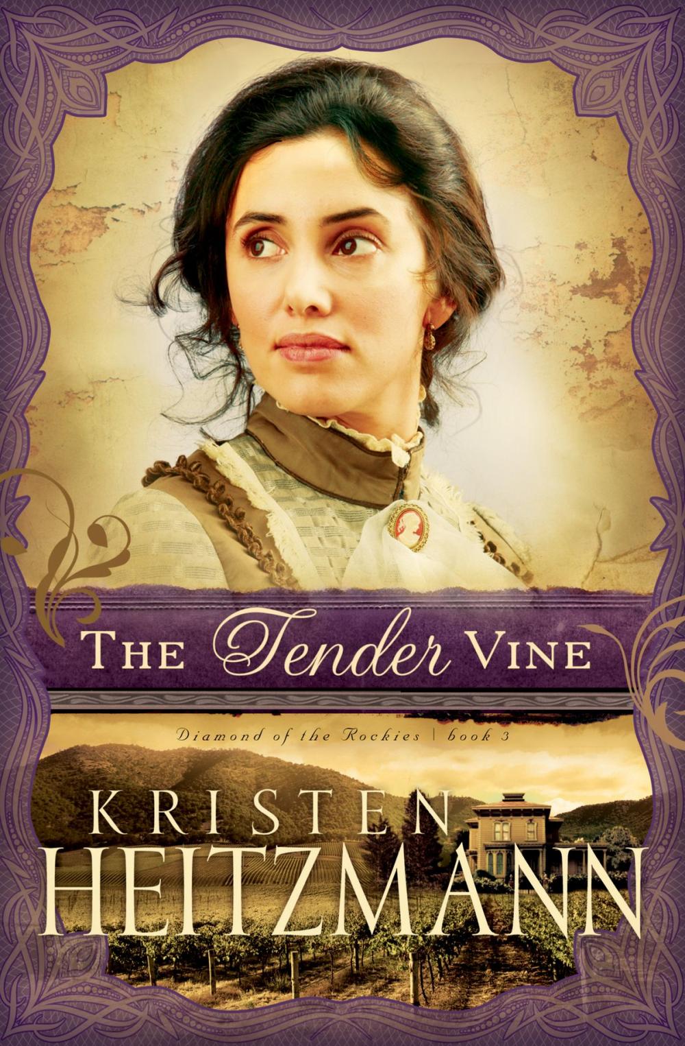 Big bigCover of Tender Vine, The (Diamond of the Rockies Book #3)