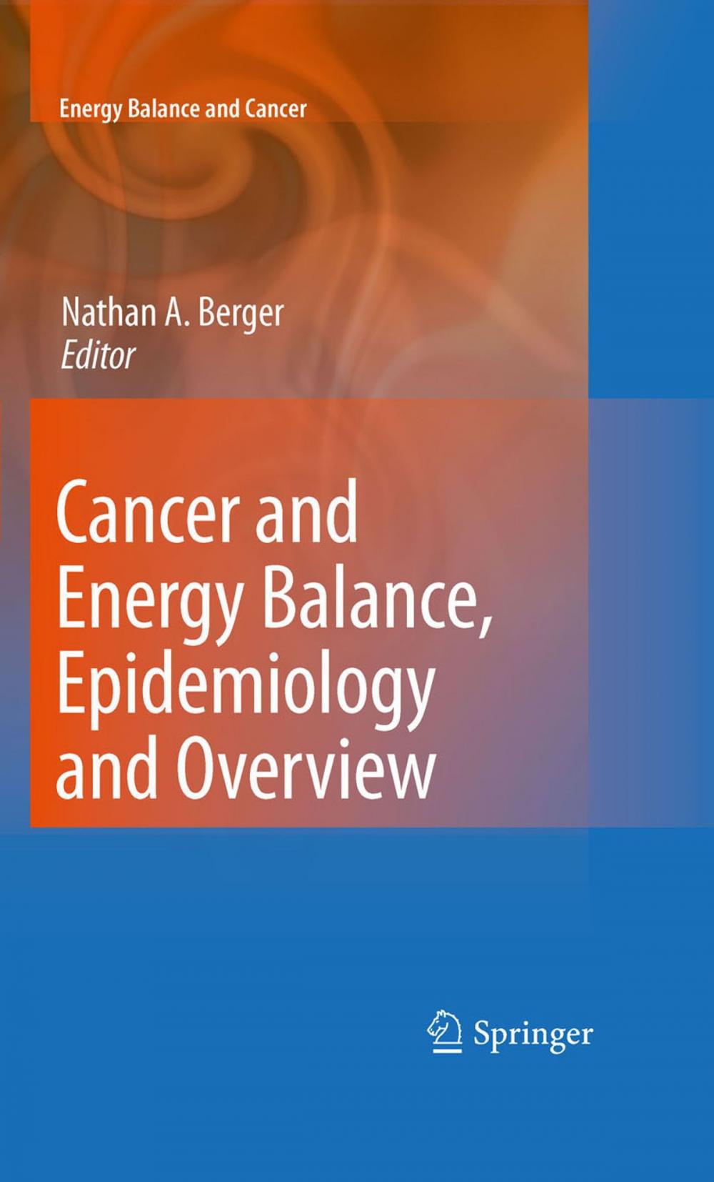 Big bigCover of Cancer and Energy Balance, Epidemiology and Overview