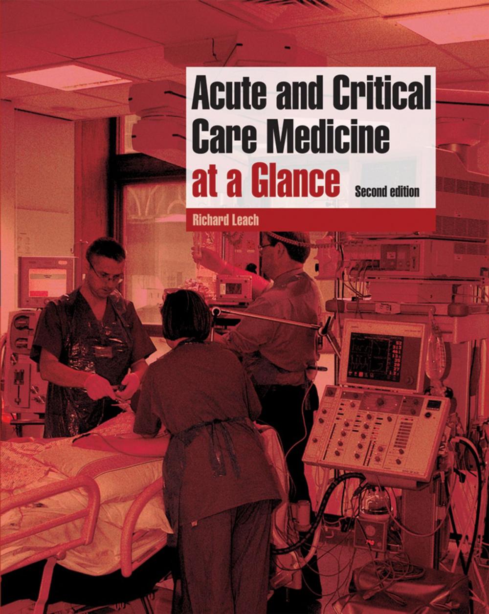 Big bigCover of Acute and Critical Care Medicine at a Glance