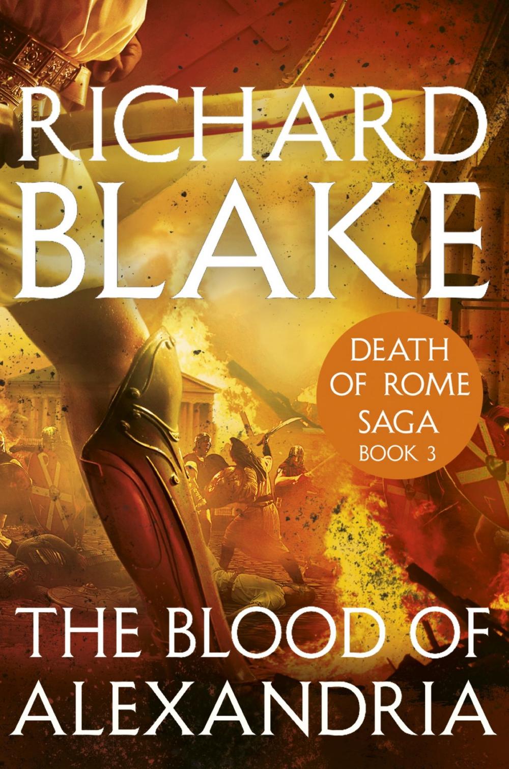 Big bigCover of The Blood of Alexandria (Death of Rome Saga Book Three)