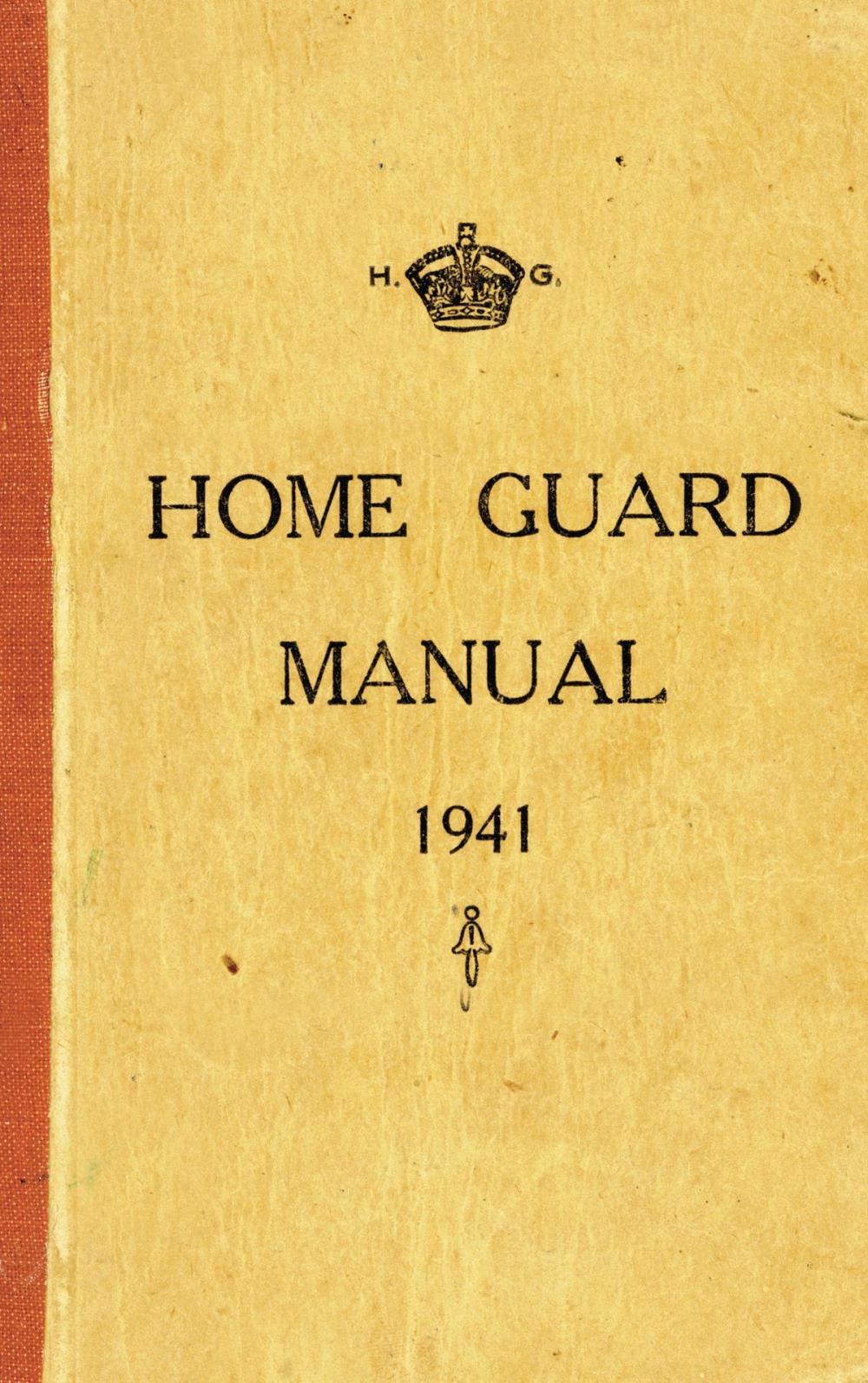 Big bigCover of The Home Guard Manual 1941