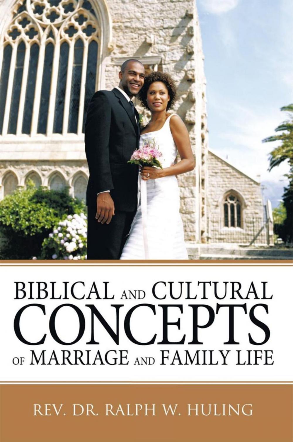 Big bigCover of Biblical and Cultural Concepts of Marriage and Family Life