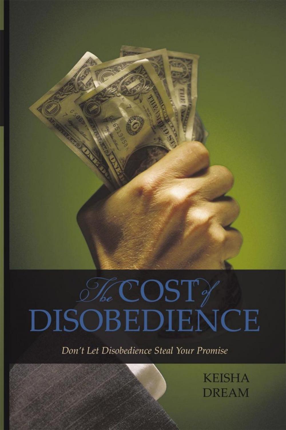 Big bigCover of The Cost of Disobedience