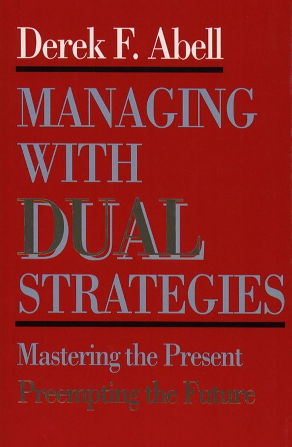 Big bigCover of Managing with Dual Strategies