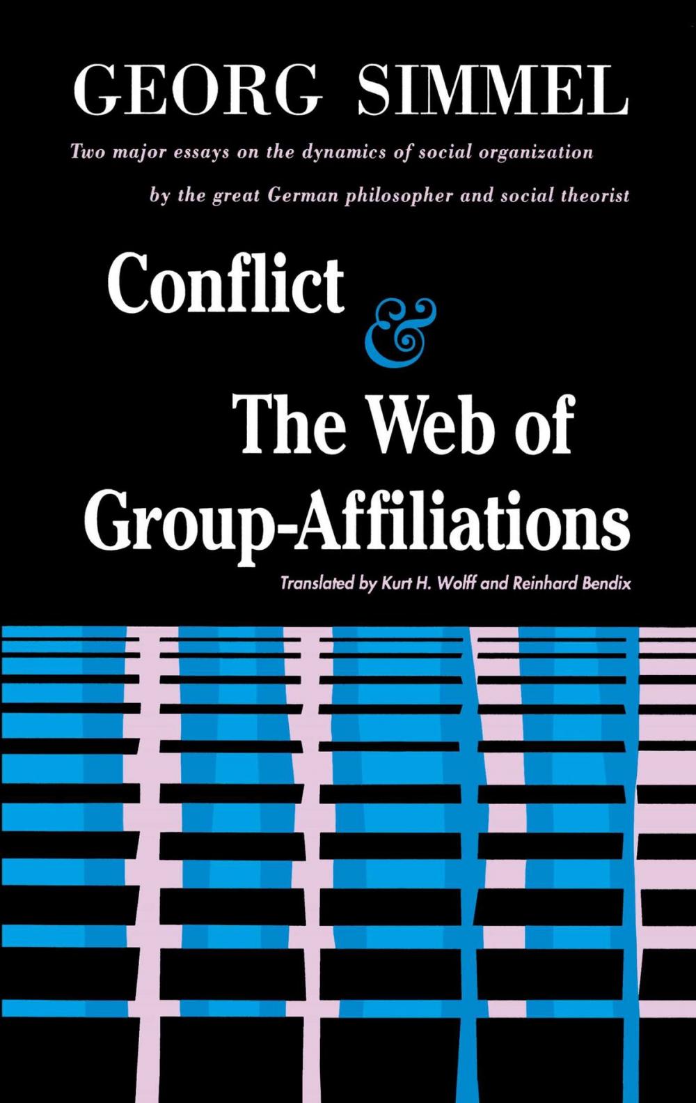 Big bigCover of Conflict And The Web Of Group Affiliations