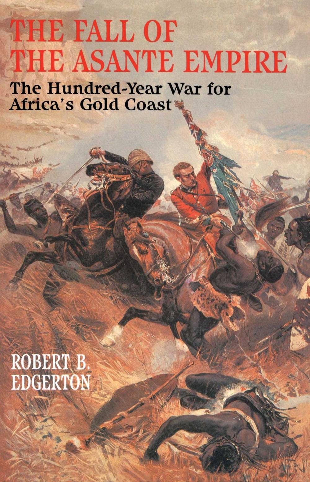 Big bigCover of The Fall of the Asante Empire