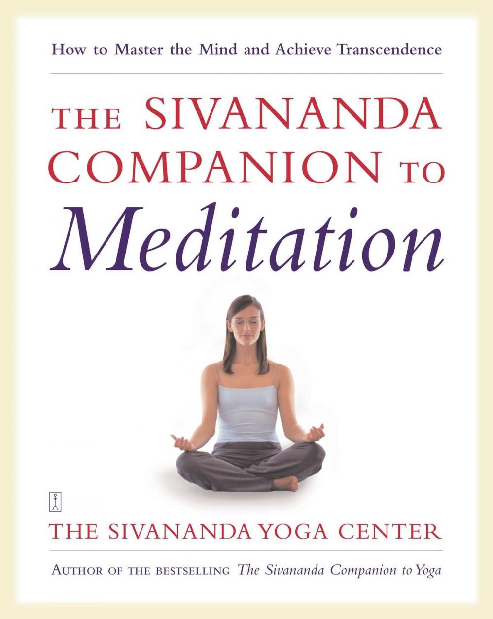 Big bigCover of The Sivananda Companion to Meditation