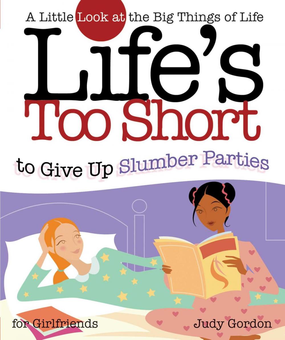 Big bigCover of Life's too Short to Give up Slumber Parties