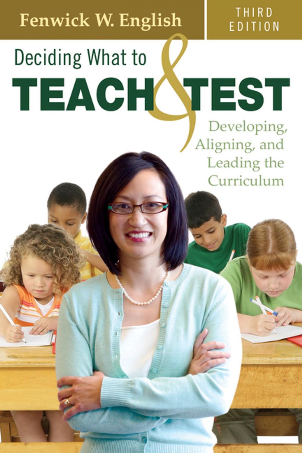 Big bigCover of Deciding What to Teach and Test