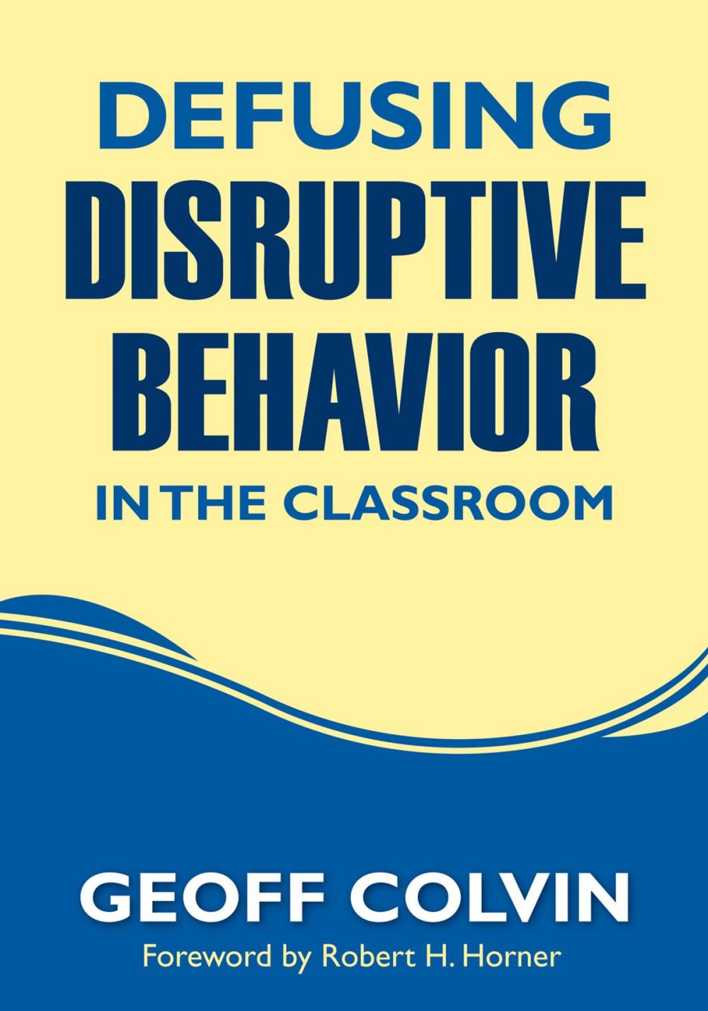 Big bigCover of Defusing Disruptive Behavior in the Classroom