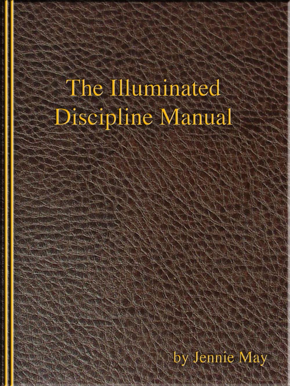 Big bigCover of The Illuminated Discipline Manual