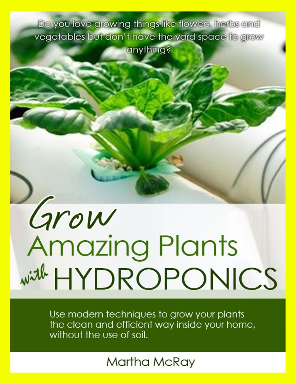 Big bigCover of Grow Amazing Plants with Hydroponics