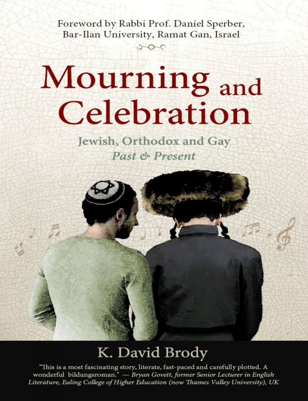 Big bigCover of Mourning and Celebration: Jewish, Orthodox and Gay, Past and Present