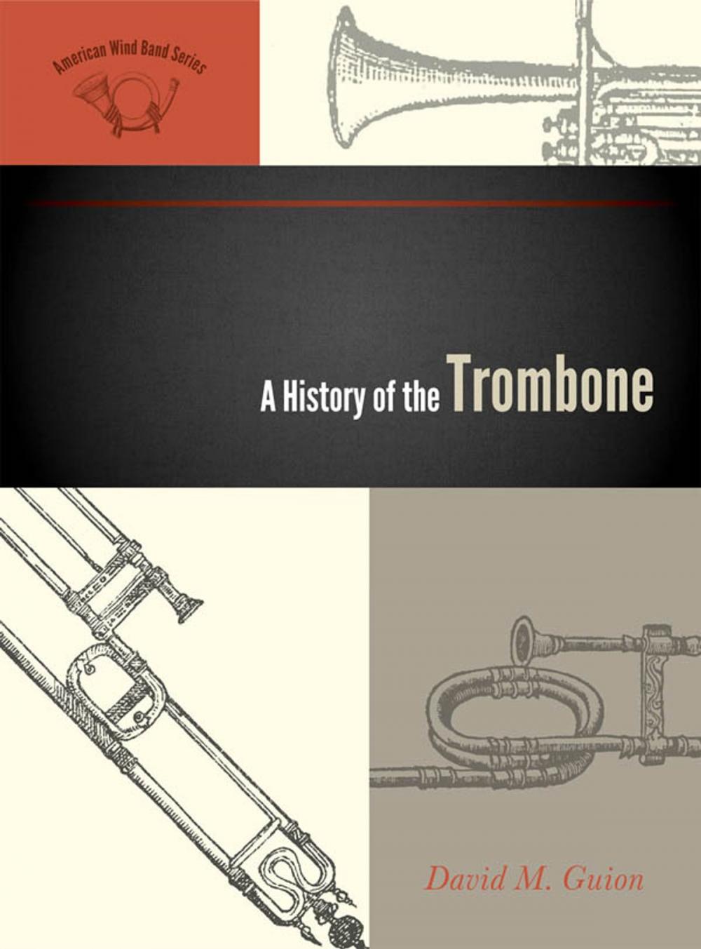 Big bigCover of A History of the Trombone