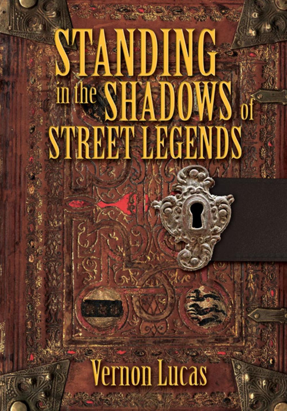 Big bigCover of Standing in the Shadows of Street Legends