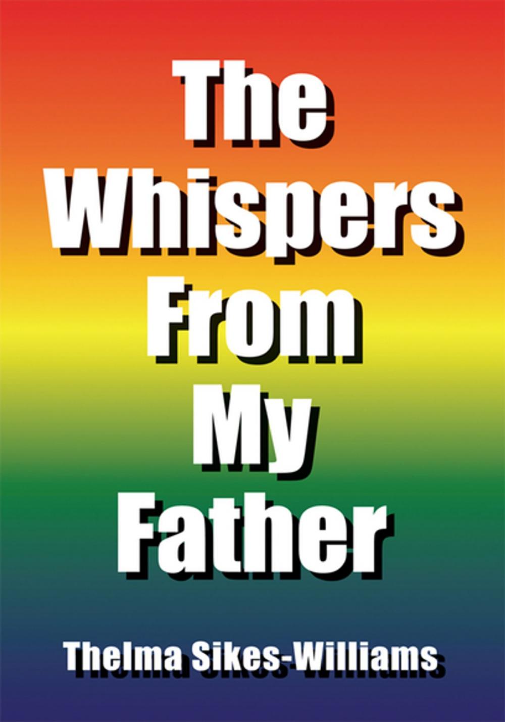 Big bigCover of The Whispers from My Father