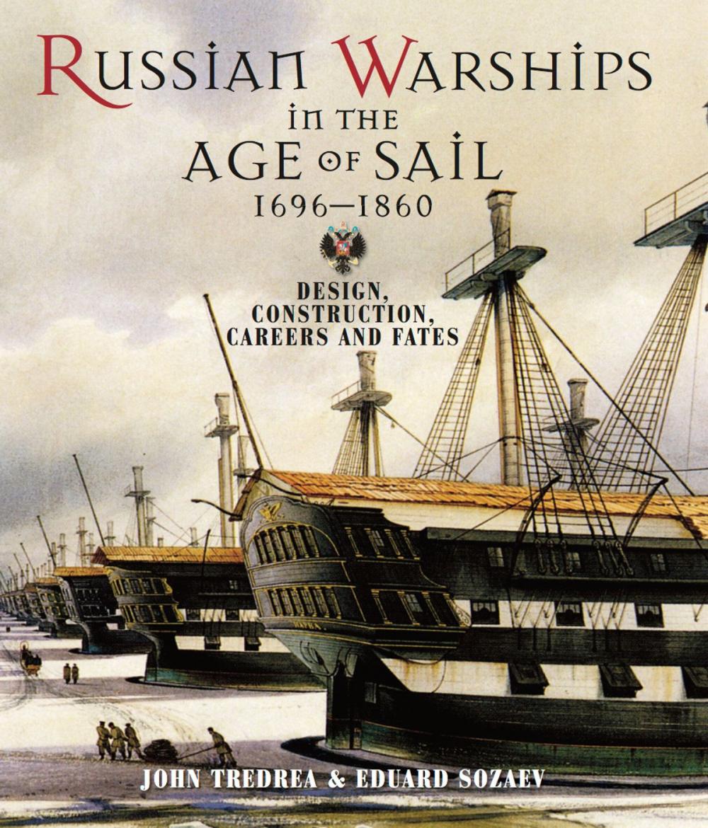 Big bigCover of Russian Warships in the Age of Sail 1696-1860