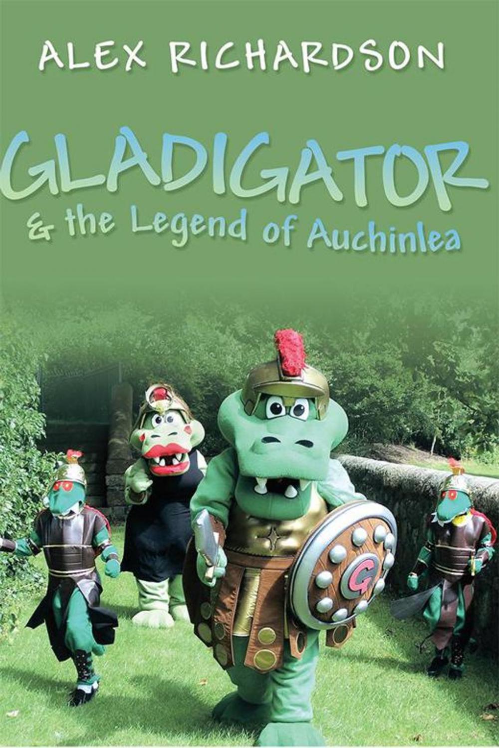 Big bigCover of Gladigator & the Legend of Auchinlea