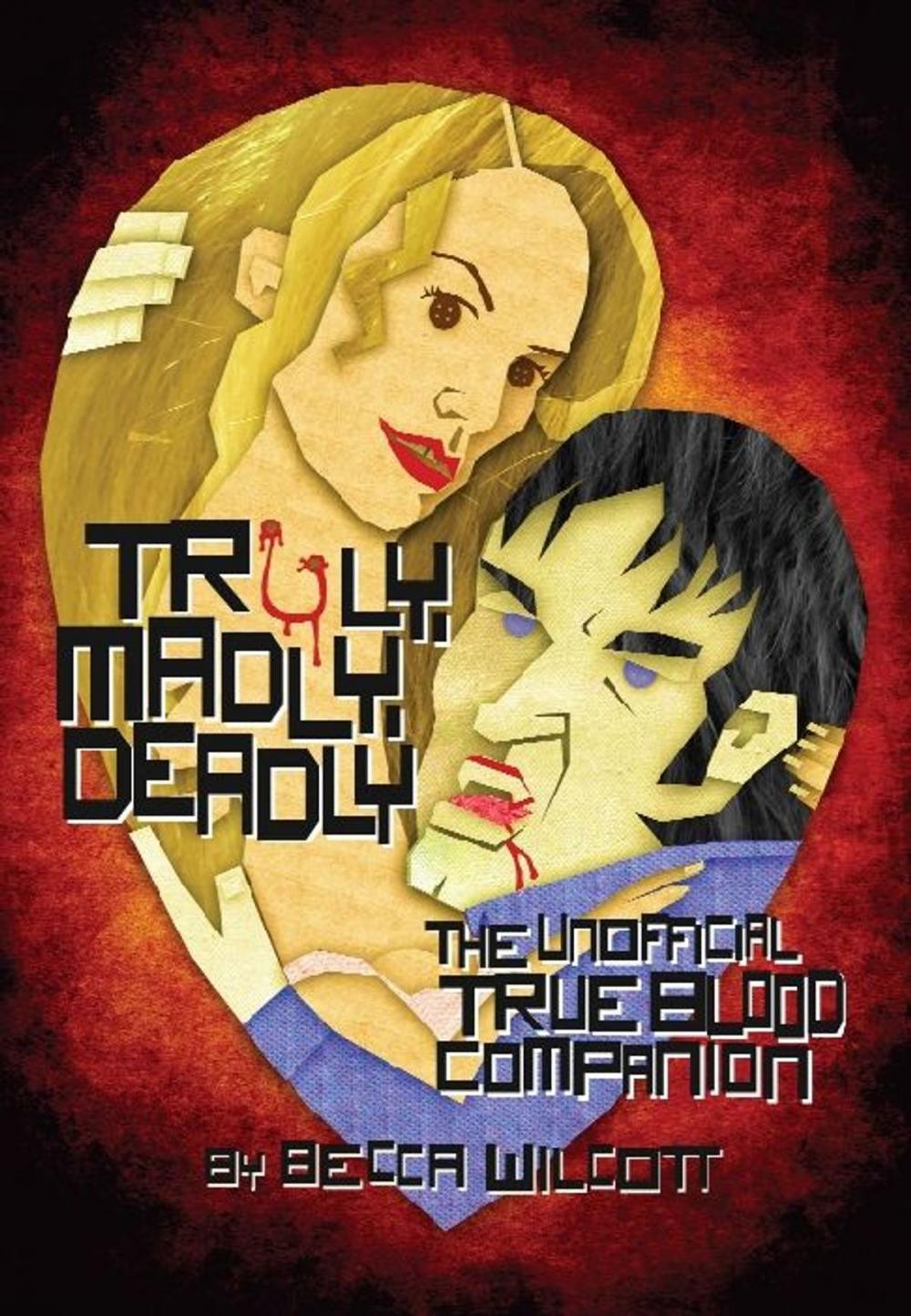 Big bigCover of Truly Madly Deadly