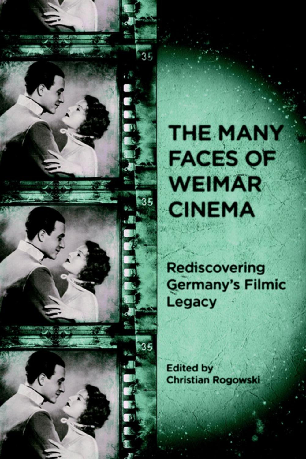 Big bigCover of The Many Faces of Weimar Cinema