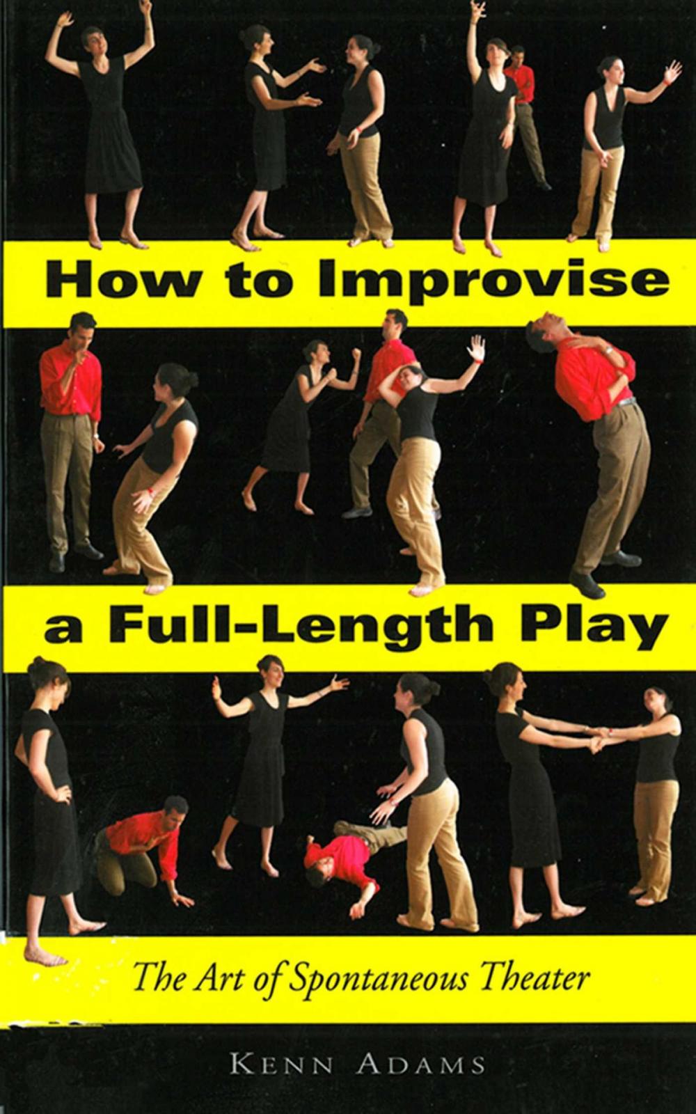 Big bigCover of How to Improvise a Full-Length Play