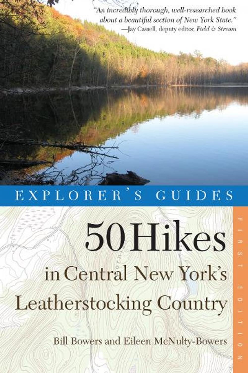 Big bigCover of Explorer's Guide 50 Hikes in Central New York's Leatherstocking Country (Explorer's 50 Hikes)