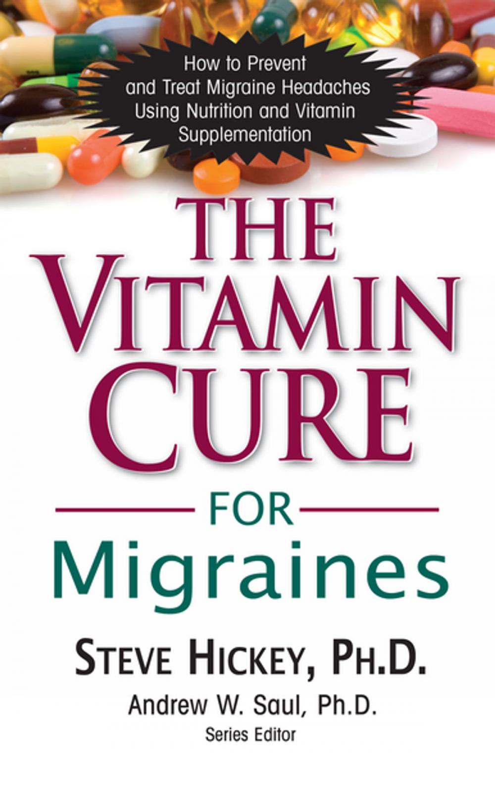 Big bigCover of The Vitamin Cure for Migraines