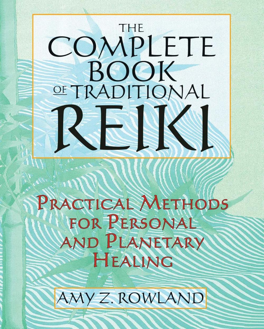 Big bigCover of The Complete Book of Traditional Reiki