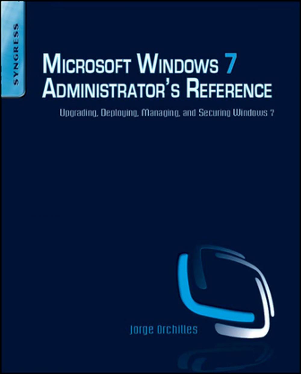 Big bigCover of Microsoft Windows 7 Administrator's Reference